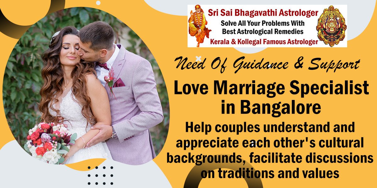 Love Marriage Specialist in Bangalore