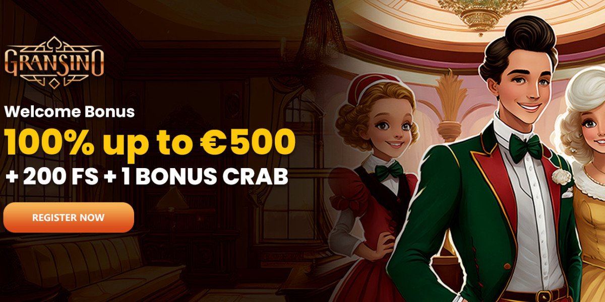 Gransino: Better Online Casino Decisions Start Here